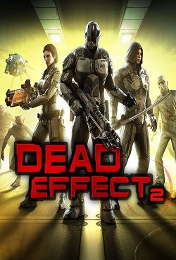 Dead Effect 2 ��������